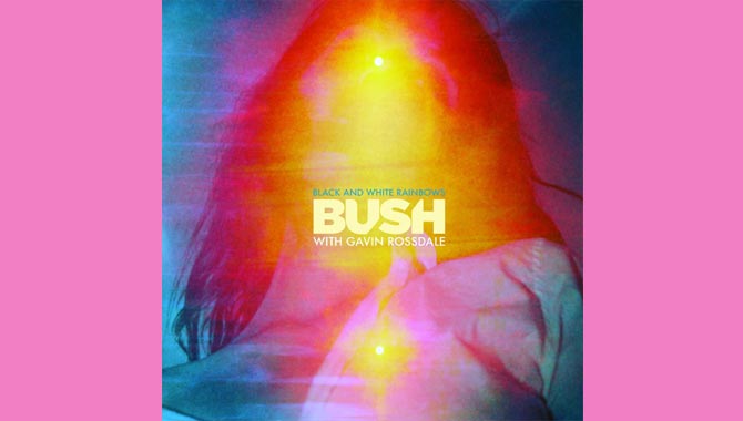 Bush - Black And White Rainbows Album Review