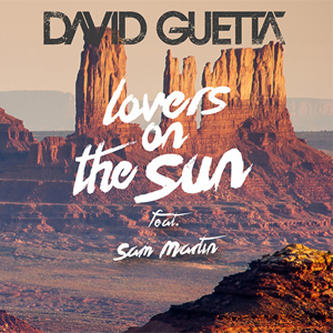 David Guetta - Lovers on the Sun ft. Sam Martin Single Review