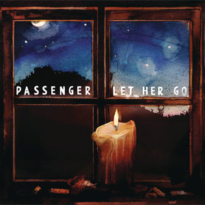 Passenger - Let Her Go Single Review