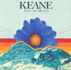 Keane Announce New Single 'Won't Be Broken' Jan 20th 2014