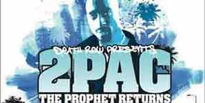 2pac - The Prophet Returns