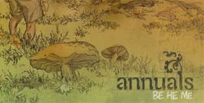 Annuals - Be He Me