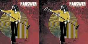 The Answer - Into The Gutter