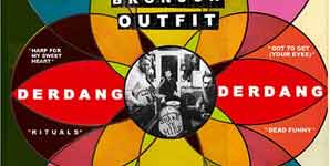 Archie Bronson Outfit - Derdang Derdang Album Review