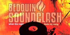 Bedouin Soundclash - When The Night Feels My Song