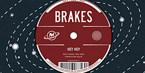 Brakes - Hey Hey
