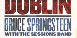 Bruce Springsteen - Live in Dublin Album Review