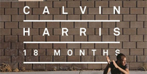 Calvin Harris - 18 Months Album Review Album Review