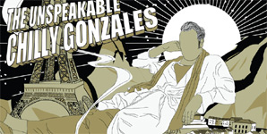 Chilly Gonzales The Unspeakable Chilly Gonzales Album