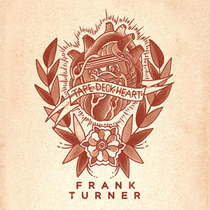 Frank Turner Tape Deck Heart Album