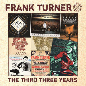 Frank Turner The Third Three Years Album