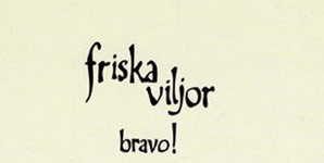 Friska Viljor - Bravo