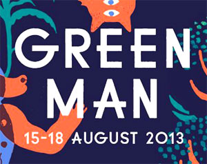 Green Man Festival 2013 - Live Review