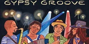Putumayo records - Gypsy Groove
