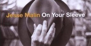 Jesse Malin - On Your Sleeve