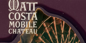 Matt Costa - Mobile Chateau Album Review