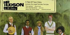 Mr Hudson & The Library - A Tale of Two Cities