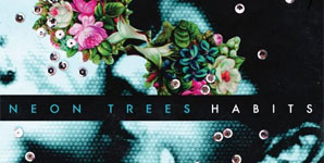 Neon Trees Habits Album