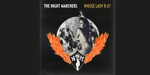 The Night Marchers - Whose Lady R U?