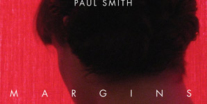 Paul Smith - Margins Album Review