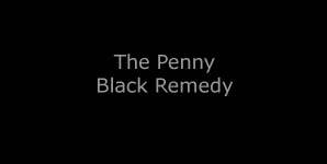 The Penny Black Remedy - No One's Fault But Your Own