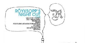 Royksopp - Royksopp's Night Out