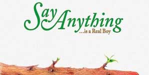 Say Anything - ...Is A Real Boy Album Review