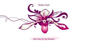 Shelly Poole - Hard Time For The Dreamer