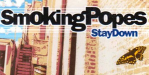 Smoking Popes - Stay Down