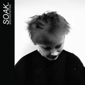 Soak - Before We Forgot How To Dream Album Review