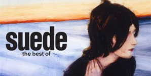 Suede - The Best Of Album Review