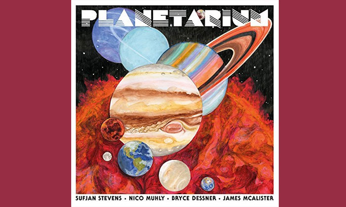 Sufjan Stevens, Bryce Dessner, Nico Muhly, James McAlister - Planetarium Album Review