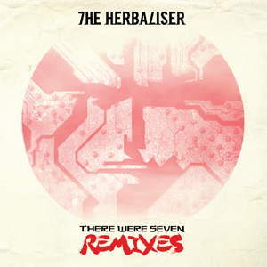 The Herbaliser - There Were Seven Remixes Album Review