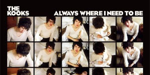 The Kooks - Always where I need to be Single Review