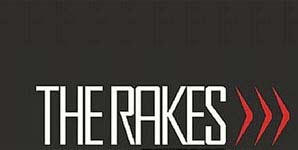 The Rakes - The World Was A Mess But His Hair Was Perfect Single Review