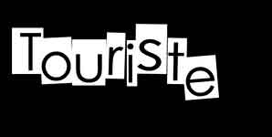 Touriste - What We Are