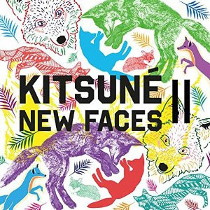 Various Artists - Kitsune New Faces 2 Album Review Album Review