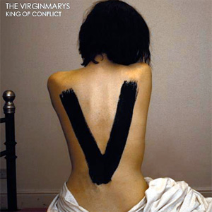 The Virginmarys - King of Conflict Album Review
