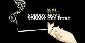 We Are Scientists - Nobody Move