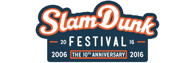 Slam Dunk 2016 Preview