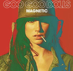Goo Goo Dolls To Release New Album 'Magnetic' May 6th 2013