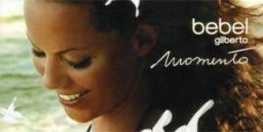 Bebel Gilberto Momento Album