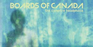 Boards of Canada The Campfire Headphase Album
