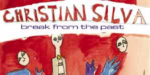 Christian Silva Break From The Past EP