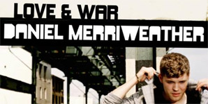 Daniel Merriweather Love And War Album