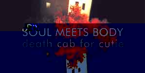 Death Cab For Cutie, Soul Meets Body,