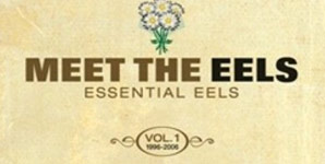 The Eels Meet The Eels: Essential Eels Vol 1 1996-2006 Album