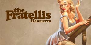 The Fratellis Henrietta Single