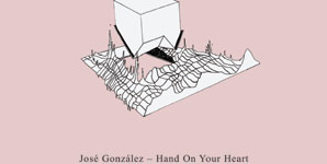 Jose Gonzalez, Hand On Your Heart, Video