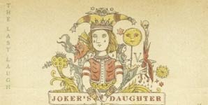 Joker's Daughter The Last Laugh Album